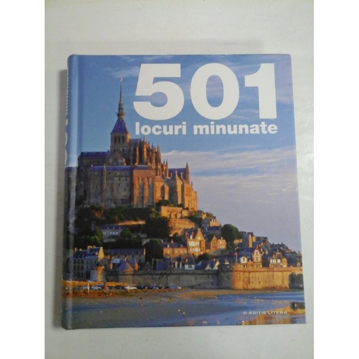 501 LOCURI MINUNATE ( stare noua) 501 LOCURI MINUNATE ( stare noua)